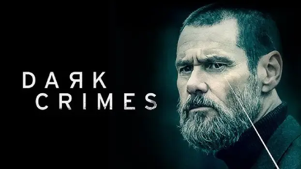 Movie Review and Storyline: Dark Crimes (2018)