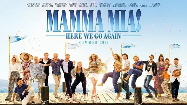 Movie Review and Storyline: Mamma Mia Here We Go Again (2018)