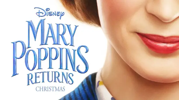 Movie Review and Storyline: Mary Poppins Returns (2018)