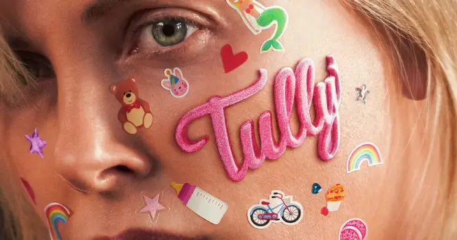 Movie Review and Storyline: Tully (2018)